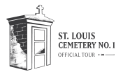 St. Louis Cemetery No. 1 Official Tour